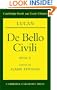 Lucan: De bello civili Book II (Cambridge Greek and Latin Classics)