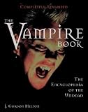 Vampire Book: The Encyclopedia of the Undead