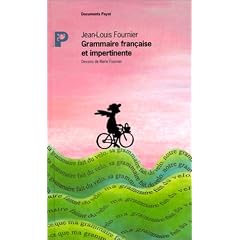 Grammaire fran�aise et impertinente