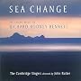Sea Change - Choral works by Richard Rodney Bennett