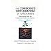 The Conscious Exploration of Dreaming: Discovering How We Create and Control Our Dreams