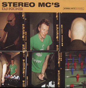 CD-Charts  Music : DJ Kicks - Stereo MCs