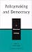Book Policymaking and Democracy: A Multinational Anthology (Studies in Public Policy (Lanham, MD.).)