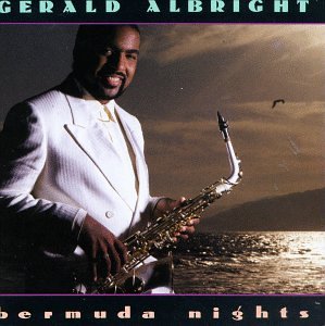 Gerald Albright - Bermuda Nights - Zortam Music