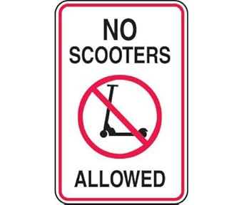 School Sign - No Scooters Allowed NON-REFLECTIVE ALUMINUM 12" x 18