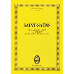 Camille Saint-Saens: Der Karneval der Tiere, Edition Eulenburg: Studienpartitur (Noten).