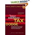 The Great American Tax Dodge: How Spiraling Fraud and Avoidance Are Killing Fairness, Destroying the Income Tax, and Costing You