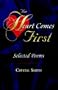 The Heart Comes First