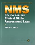 NMS Review for the Clinical Skills Assessment Exam (National Medical Series for Independent Study)