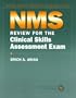 NMS Review for the Clinical Skills Assessment Exam (National Medical Series for Independent Study)