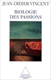 Biologie des passions