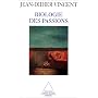 Biologie des passions de Jean-Didier Vincent