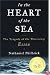 In the Heart of the Sea: The Tragedy of the Whaleship Essex