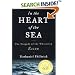 In the Heart of the Sea: The Tragedy of the Whaleship Essex