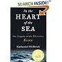 In the Heart of the Sea: The Tragedy of the Whaleship Essex