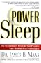 Power Sleep: The Revolutionary Program That Prepares Your Mind for Peak Performance [POWER SLEEP]