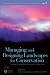 Bushmeat and Livelihoods: Wildlife Management and Poverty Reduction (Conservation Science and Practice)