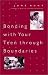 Books : Bonding With Your Teen Through Boundaries
