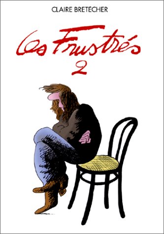 Les Frustr�s, tome 2