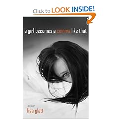 A Girl Becomes a Comma Like That: A Novel