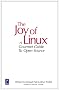 Joy of Linux: A Gourmet Guide to Open Source