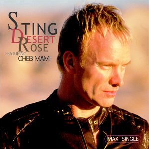 Sting With Cheb Mami - Desert Rose / Brand New Day - Zortam Music