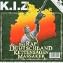 Das Rap Deutschland Kettens�gen Massaker