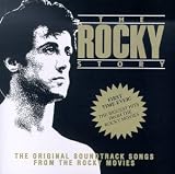 The Rocky Story: The Original Soundtrack Songs From The Rocky Movies (Soundtrack Anthology)