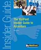 Wetfeet Insider Guide to Accenture