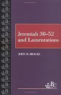 Jeremiah 30-52 and Lamentations (Westminster Bible Companion)