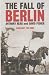 The Fall of Berlin