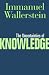 The Uncertainties of Knowledge (Politics, History, and Social Change)