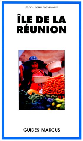 City Travel Guides Discounted  Livres : Île de la Réunion