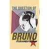 The Question of Bruno