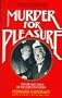 Murder for Pleasure: The Life and Times of the Detective Story