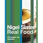 Nigel Slater's Real Food