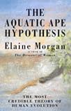 Aquatic Ape Hypothesis (Condor Indep Voices)