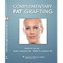 Complementary Fat Grafting