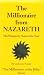 Book The Millionaire from Nazareth: His Prosperity Secrets for You! (Millionaires of the Bible Series)