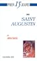 Prier 15 jours avec Saint Augustin ou la voix du coeur