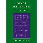  Power Electronic Circuits  by Circuits and Systems