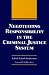 Search : Negotiating Responsibility in the Criminal Justice System (Elmer H Johnson & Carol Holmes Johnson Series in Criminology)