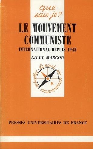 Le Mouvement communiste international depuis 1945