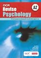 OCR Revise A2 Psychology (OCR A Level Psychology)