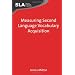 Measuring Second Language Vocabulary Acquisition (Second Language Acquisition)