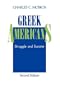 Greek Americans: Struggle and Success