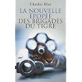 La nouvelle �pop�e des brigades du Tigre