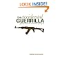 The Accidental Guerrilla: Fighting Small Wars in the Midst of a Big One