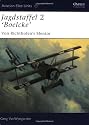 Jagdstaffel 2 Boelcke: Von Richthofen's Mentor (Aviation Elite Units)
