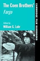 The Coen Brothers' Fargo (Cambridge Film Handbooks)